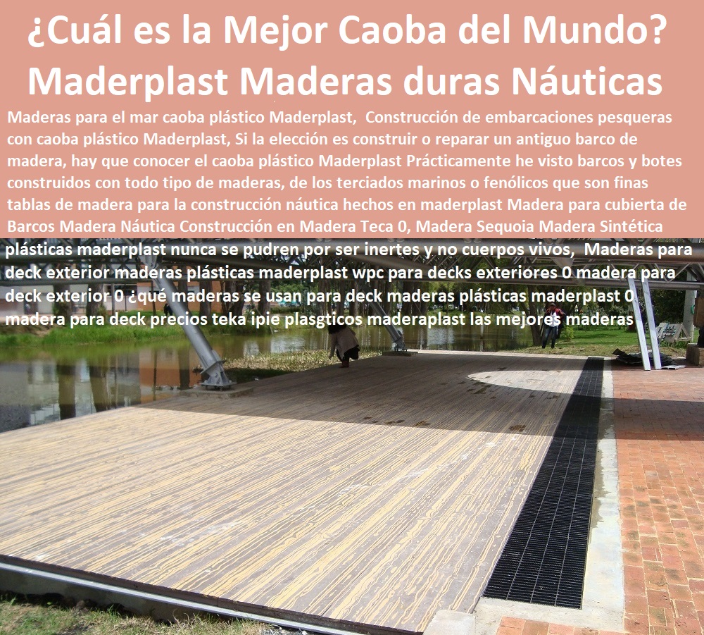 Madera para cubierta de Barcos Madera Náutica Construcción en Madera Teca 0, Madera Sequoia Madera Sintética Maderplast 0, Construcción de Embarcaciones en Madera 0, ¿Cuál es la Mejor Caoba del Mundo Es Maderplast 0, Madera duras Madera para cubierta de Barcos Madera Náutica Construcción en Madera Teca 0, Madera Sequoia Madera Sintética Maderplast 0, Construcción de Embarcaciones en Madera 0, ¿Cuál es la Mejor Caoba del Mundo Es Maderplast 0, Madera duras , Muelles Marinos, Embarcaderos Flotantes, Puertos Marítimos y Fluviales, Pontones Fijos, Astilleros, Maderas, construcciones Marinas, Navieras, Malecones, Construcciones Submarinas Bajo e Agua, Construcción y Mantenimiento de Puertos y Desembarcaderos, Bases Náuticas, Defensas Marítimas para el Atraque Embarcaciones, Plataformas Flotantes, Terminales Portuarios, 